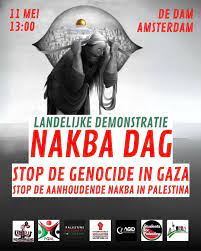 demonstratie/ herdenking Nakba Dag op 11 mei in Amsterdam